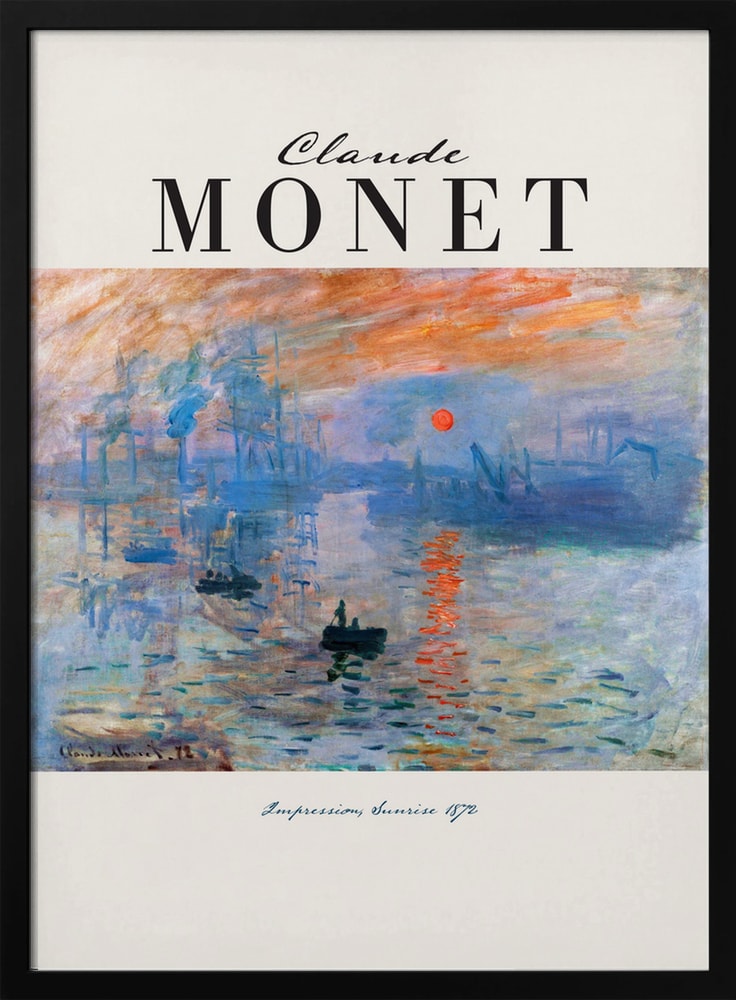 Ausstellungsplakat Claude Monet mit dem Gemälde Impression, Sonnenaufgang