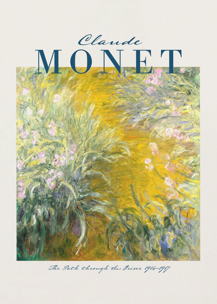 Ausstellungsplakat Claude Monet mit dem Gemälde Der Weg durch die Iris, blauer Schriftzug