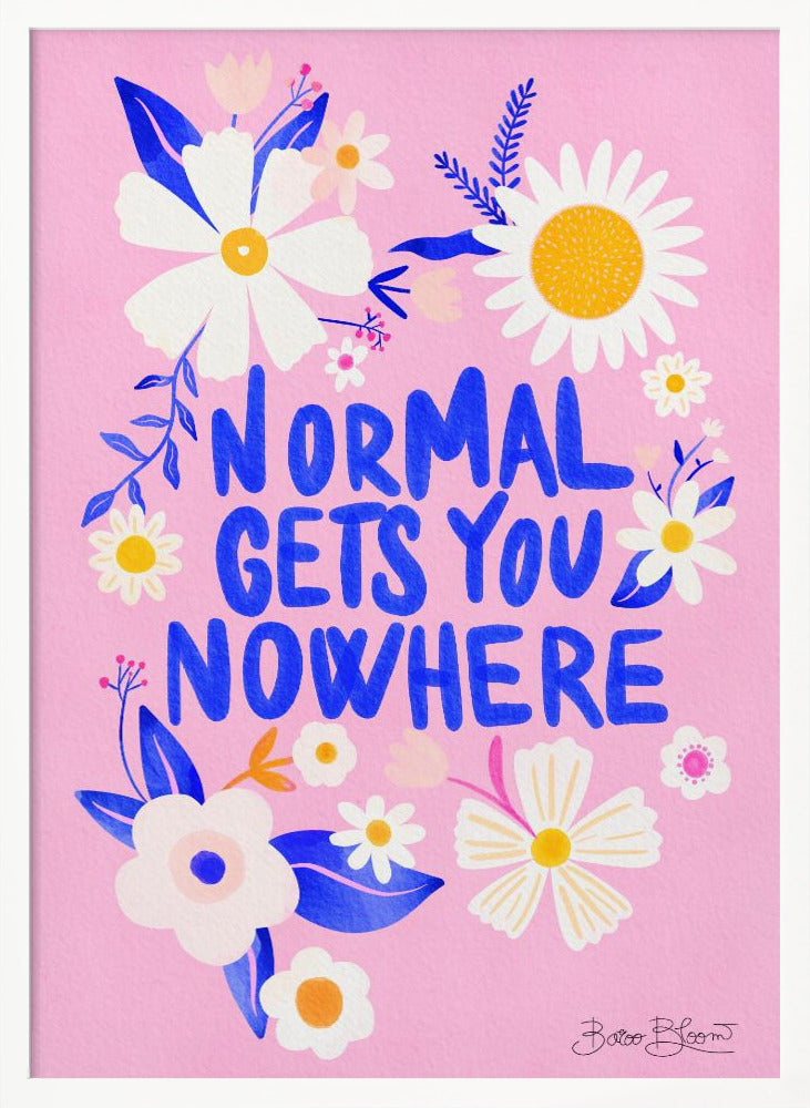 Normal Gets You Nowhere