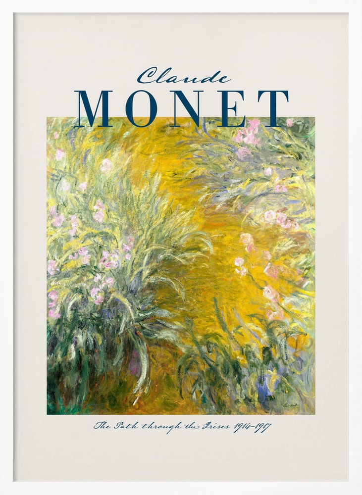 Ausstellungsplakat Claude Monet mit dem Gemälde Der Weg durch die Iris, blauer Schriftzug
