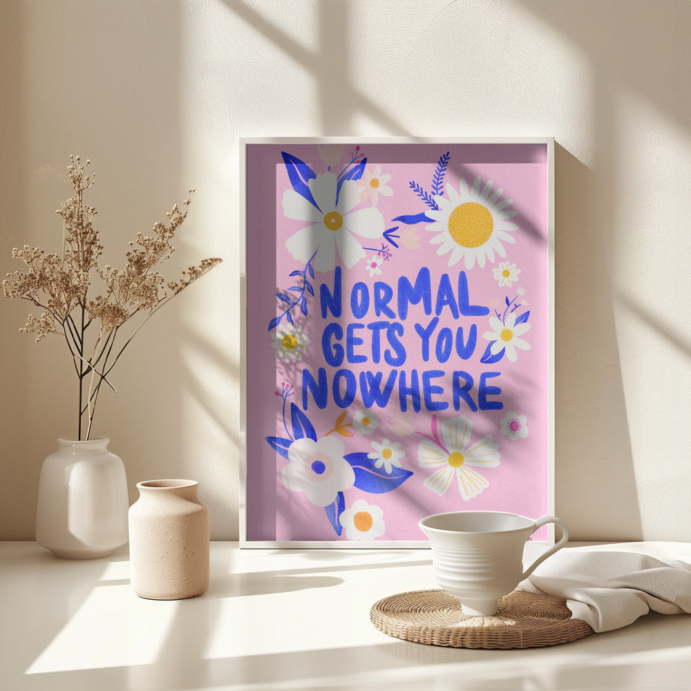Normal Gets You Nowhere