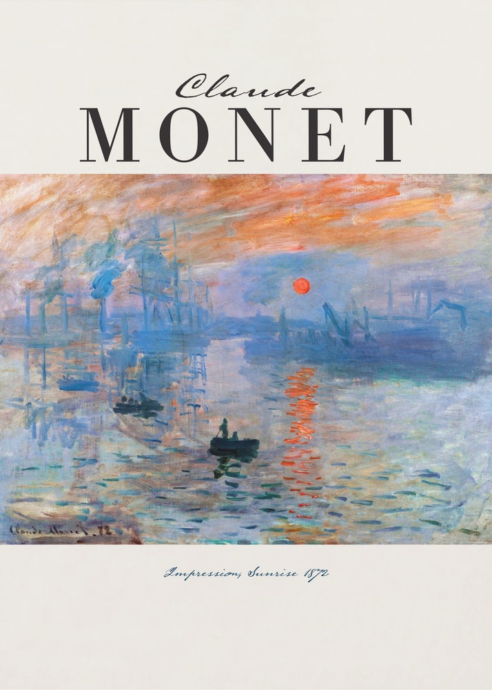 Ausstellungsplakat Claude Monet mit dem Gemälde Impression, Sonnenaufgang