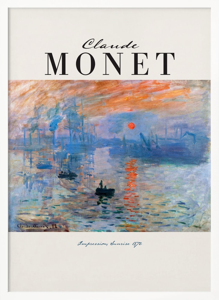 Ausstellungsplakat Claude Monet mit dem Gemälde Impression, Sonnenaufgang