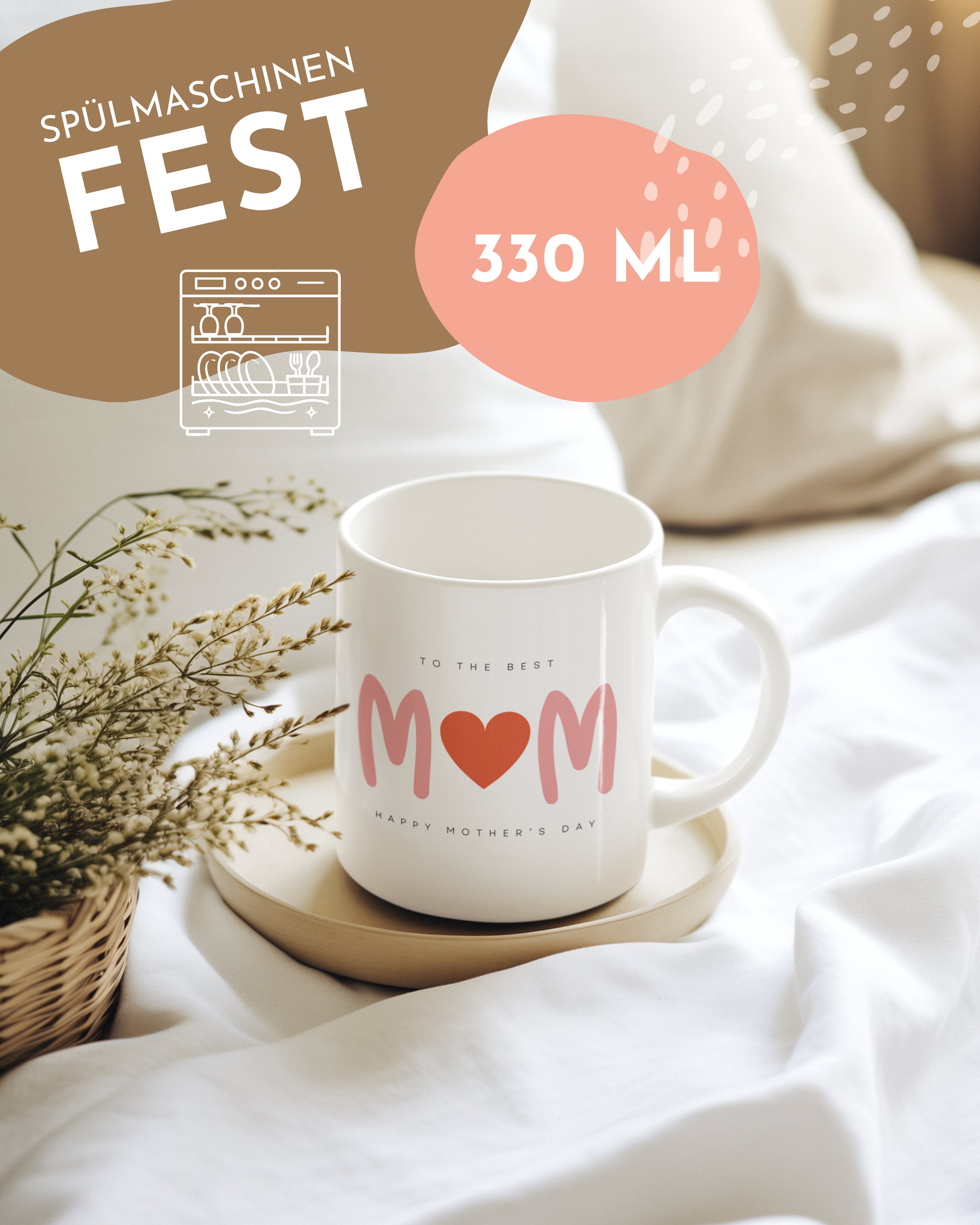 To the best Mom - Happy Mothers Day Tasse - Geschenk Tasse zum Muttertag 330 ml